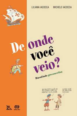 De Onde Você Veio? Discutindo Preconceitos