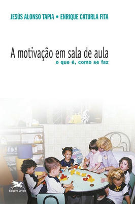 A Motivação em sala de aula