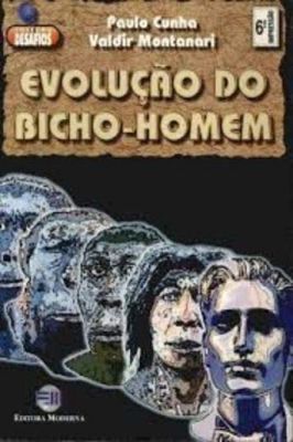 Evolução do Bicho-homem