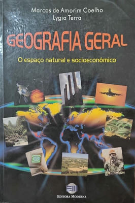 Geografia Geral o Espaço Natural e Sócio-econômico