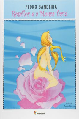 Rosaflor e a Moura Torta