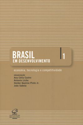 Brasil Em Desenvolvimento um Economia Tecnologia e Competitividade