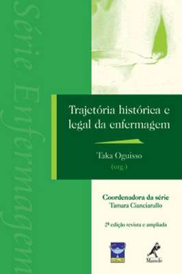 Trajetória histórica e legal da enfermagem