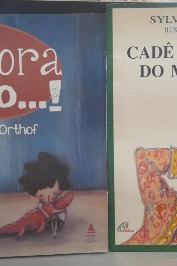 Chora Não...! + Cadê a peruca do Mozart -kit livros de Sylvia Orthof