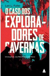 O Caso dos exploradores de cavernas