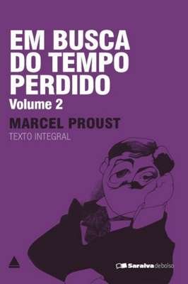 Em Busca do Tempo Perdido - Volume 2 . Bolso