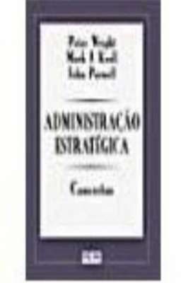 Administração Estratégica - Conceitos