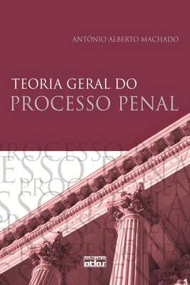 Teoria Geral do Processo Penal