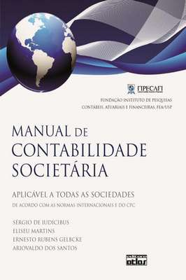 Manual de Contabilidade Societária - Aplicável a Todas Sociedades