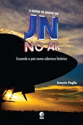 Jn no Ar - Cruzando o Pais numa Cobertura Histórica
