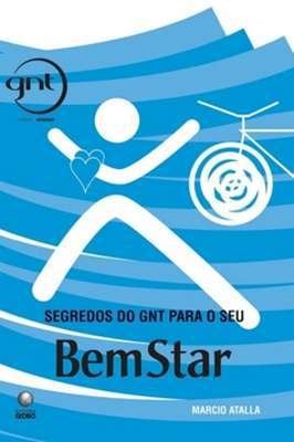 Segredos do Gnt para o Seu Bemstar