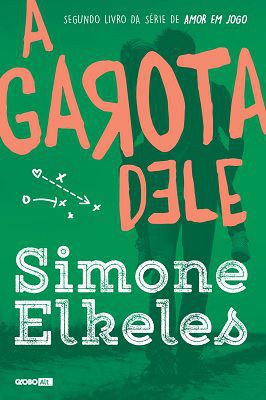 A Garota Dele- Segundo livro da série Amor em jogo
