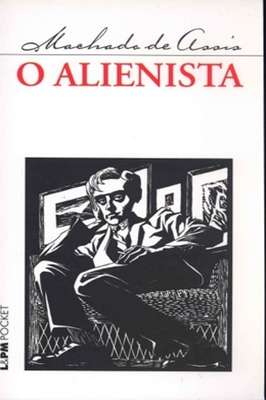 O Alienista - L&pm Pocket