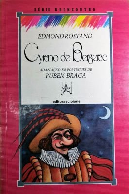 Cyrano de Bergerac -serie Reencontro-com Suplemento de Leitura