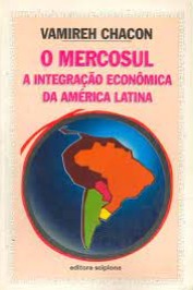 O Mercosul a integracao economica da America Latina