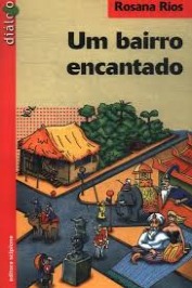 Um bairro encantado