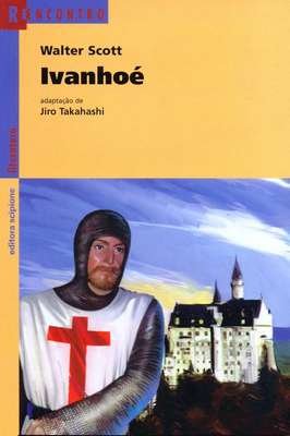 Ivanhoé, ( Adaptação de Jairo Takahashi)
