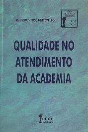 Qualidade no atendimento da academia