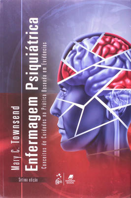 Enfermagem Psiquiátrica conceitos de cuidados na pratica baseada em evidencias