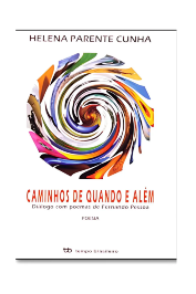 Caminhos de Quando e Além: Diálogo com Poemas de Fernando Pessoa