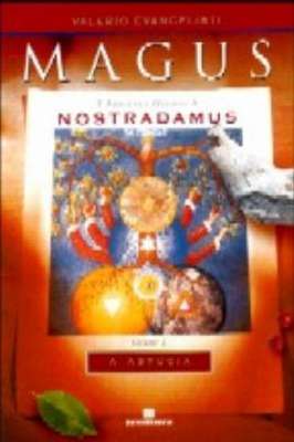 Magus - A Astúcia- A Fantástica História de Nostradamus- Vol 2
