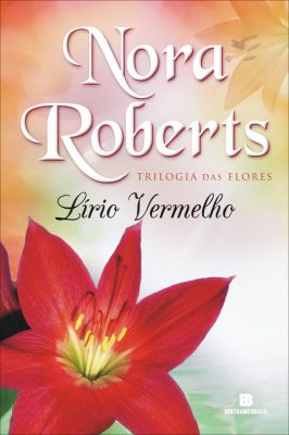 Lírio Vermelho - Trilogia das Flores