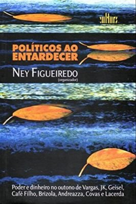 Políticos ao Entardecer