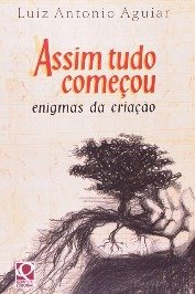 Assim tudo começou
