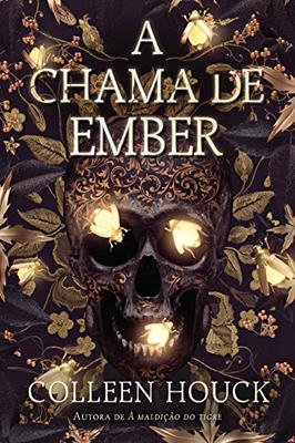 A Chama de Ember