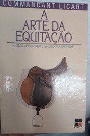 A Arte da Equitação como aprender e ensinar a montar