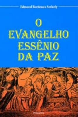 Evangelho Essênio Da Paz, O