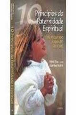 10 Principios da Paternidade Espiritual