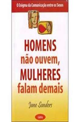 Homens não Ouvem, Mulheres Falam Demais