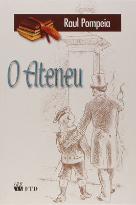 O Ateneu: Crônica de Saudades