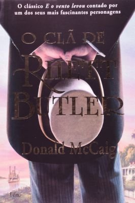 O Cla de Rhett Buttler (portuguese Edition)