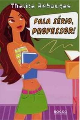 Fala sério, professor!