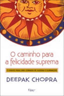 O caminho para a felicidade suprema