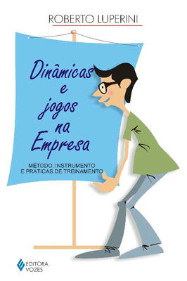 Dinâmicas e Jogos na Empresa