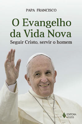 O Evangelho da Vida Nova