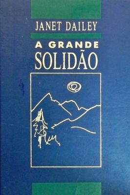A Grande Solidão