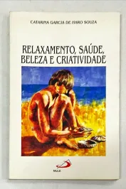 Relaxamento Saúde Beleza e Criatividade