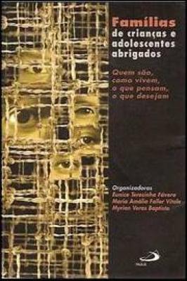 Famílias de Crianças e Adolescentes Abrigados