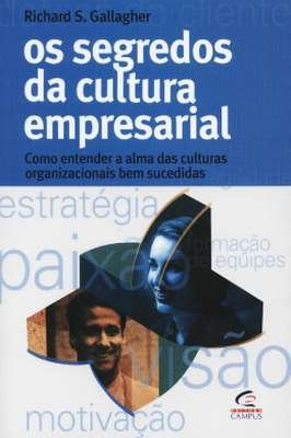 Os Segredos da Cultura Empresarial