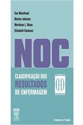 Noc. Classificação dos Resultados de Enfermagem