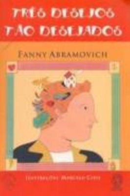 Três Desejos tão Desejados