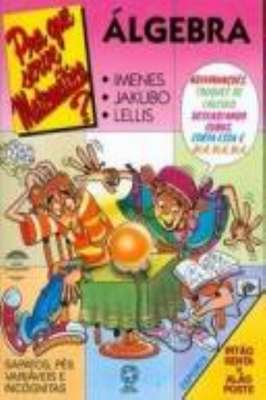 Pra Que Serve Matemática? Álgebra