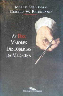 As Dez Maiores Descobertas da Medicina