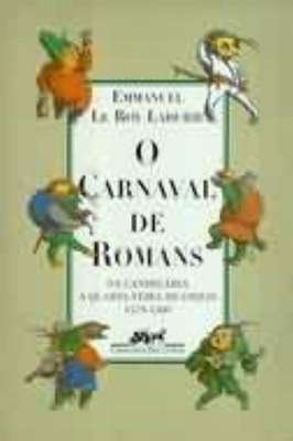 O Carnaval de Romans: da Candelaria à Quarta-feira de Cinzas