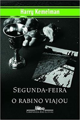Segunda-feira o Rabino Viajou