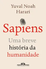 Sapiens uma breve historia da humanidade